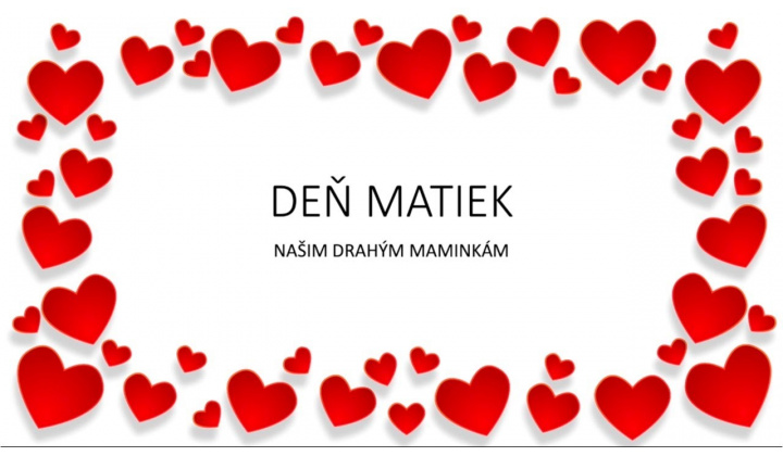 DEŇ MATIEK dňa 25.05.2025