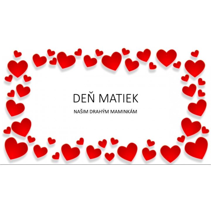 DEŇ MATIEK dňa 25.05.2025