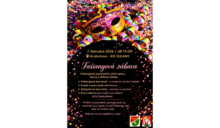 Fašiangy v Hruboňove dňa 07.02.2026 o 15. hod. v Kultúrnom dome v časti obce Suľany