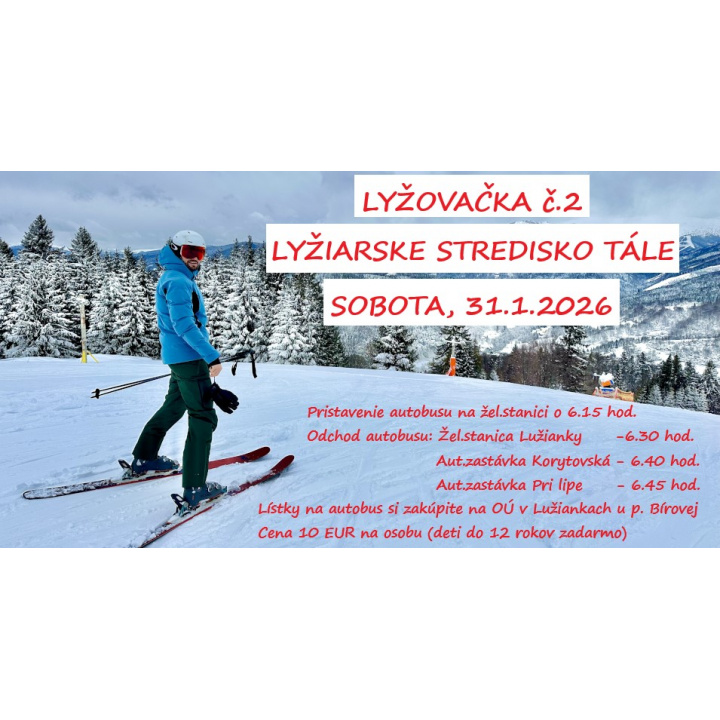 Lyžovačku Tále organizuje obec Lužianky